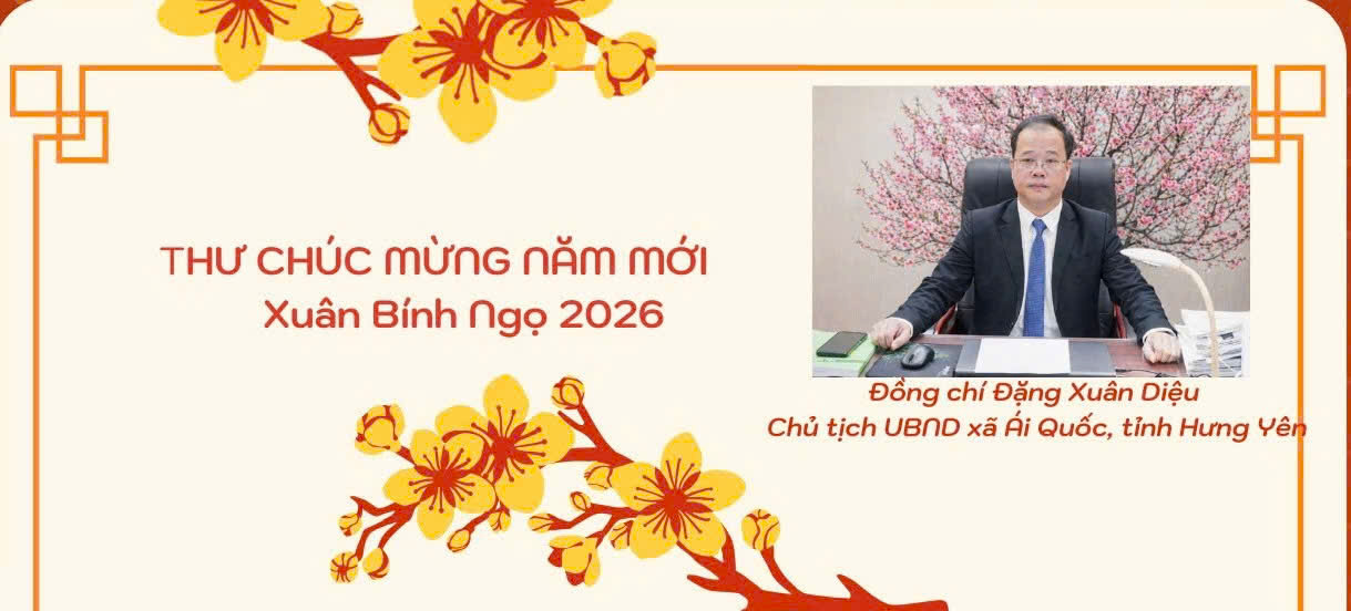 Thư chúc mừng năm mới của đồng chí Chủ tịch Uỷ ban nhân dân xã Ái Quốc